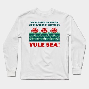 Yule Sea Long Sleeve T-Shirt